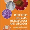 Infectious Diseases, Microbiology and Virology: A Q&A Approach for Specialist Medical Trainees 1st Edition PDF