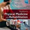 Braddom's Physical Medicine and Rehabilitation 6th Edition PDF Original & Video