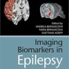 Imaging Biomarkers in Epilepsy 1st Edition PDF