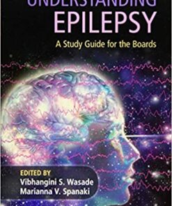 Understanding Epilepsy: A Study Guide for the Boards PDF
