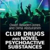 Club Drugs and Novel Psychoactive Substances: The Clinician's Handbook 1st Edition PDF