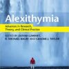 Alexithymia: Advances in Research, Theory, and Clinical Practice 1st Edition PDF