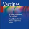 Vaccines: A Clinical Overview and Practical Guide 1st ed. 2021 Edition PDF
