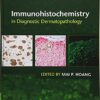 Immunohistochemistry in Diagnostic Dermatopathology 1st Edition PDF