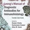 Leong's Manual of Diagnostic Antibodies for Immunohistology 3rd Edition PDF
