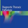 Diagnostic Thoracic Pathology 1st ed. 2020 Edition PDF