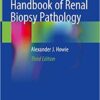 Handbook of Renal Biopsy Pathology 3rd ed. 2020 Edition PDF
