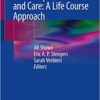 Preconception Health and Care: A Life Course Approach 1st ed. 2020 Edition PDF