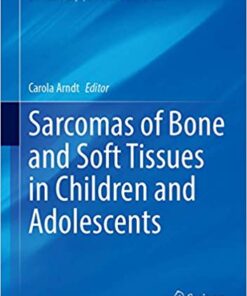 Sarcomas of Bone and Soft Tissues in Children and Adolescents 1st ed. 2021 Edition PDF