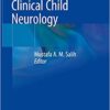 Clinical Child Neurology 1st ed. 2020 Edition PDF
