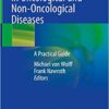 Fertility Preservation in Oncological and Non-Oncological Diseases: A Practical Guide 1st ed. 2020 Edition PDF