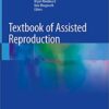 Textbook of Assisted Reproduction 1st ed. 2020 Edition PDF