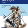 Minimally Invasive Spine Surgery 1st Edition PDF