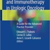 Chemotherapy and Immunotherapy in Urologic Oncology: A Guide for the Advanced Practice Provider 1st ed. 2021 Edition PDF