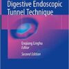 Therapeutics of Digestive Endoscopic Tunnel Technique 2nd ed. 2020 Edition PDF