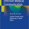 Effective Medical Communication: The A, B,C, D, E of it 1st ed. 2020 Edition PDF