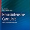 Neurointensive Care Unit: Clinical Practice and Organization 1st ed. 2020 Edition PDF