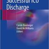 Passport to Successful ICU Discharge 1st ed. 2020 Edition PDF