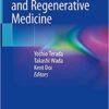 Acute Kidney Injury and Regenerative Medicine 1st ed. 2020 Edition PDF
