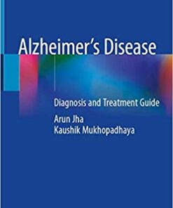 Alzheimer’s Disease: Diagnosis and Treatment Guide 1st ed. 2021 Edition PDF