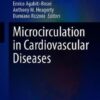 Microcirculation in Cardiovascular Diseases 1st ed. 2020 Edition PDF