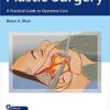 Plastic Surgery: A Practical Guide to Operative Care 1st Edition PDF & VIDEO