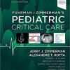 Fuhrman and Zimmerman's Pediatric Critical Care 6th Edition PDF