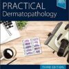 Practical Dermatopathology 3rd Edition PDF