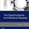 The Opioid Epidemic and Infectious Diseases 1st Edition PDF
