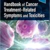 Handbook of Cancer Treatment-Related Toxicities 1st Edition PDF