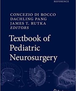 Textbook of Pediatric Neurosurgery 1st ed. 2020 Edition PDF