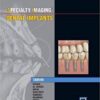 Specialty Imaging: Dental Implants 1st Edition PDF
