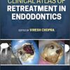 Clinical Atlas of Retreatment in Endodontics 1st Edition PDF
