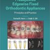 Preadjusted Edgewise Fixed Orthodontic Appliances: Principles and Practice 1st Edition PDF