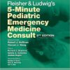 Fleisher & Ludwig's 5-Minute Pediatric Emergency Medicine Consult 2nd Edition PDF