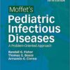 Moffet's Pediatric Infectious Diseases: A Problem-Oriented Approach 5th Edition PDF