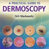A Practical Guide to Dermoscopy 1st Edition PDF