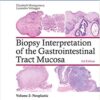 Biopsy Interpretation of the Gastrointestinal Tract Mucosa: Volume 2: Neoplastic  Third Edition PDF