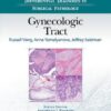 Differential Diagnoses in Surgical Pathology: Gynecologic Tract First Edition PDF