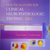 Practical Guide for Clinical Neurophysiologic Testing: EEG 2nd Edition PDF