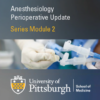 Perioperative Medicine Part 2 – Cardiothoracic Anesthesiology 2020