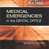 Medical Emergencies in the Dental Office, 7e by Stanley F. Malamed DDS