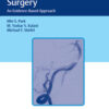 Neurointerventional Surgery: An Evidence-Based Approach 1st Edition PDF