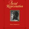 Facial Rejuvenation 1st Edition PDF Original & Video