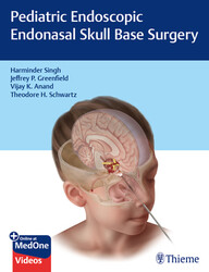 Pediatric Endoscopic Endonasal Skull Base Surgery 1st Edition PDF & VIDEO