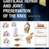 Cartilage Repair and Joint Preservation of the Knee 2nd Edition PDF & Video