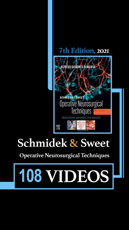 Video Schmidek and Sweet: Operative Neurosurgical Techniques 2-Volume Set: Indications, Methods and Results 7th Edition