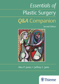 Essentials of Plastic Surgery: Q&A Companion 2nd Edition PDF