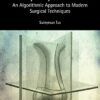 Rhinoplasty in Practice: An Algorithmic Approach to Modern Surgical Techniques 1st Edition PDF