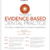 ​Journal of Evidence-Based Dental Practice 2022 — Volume 22